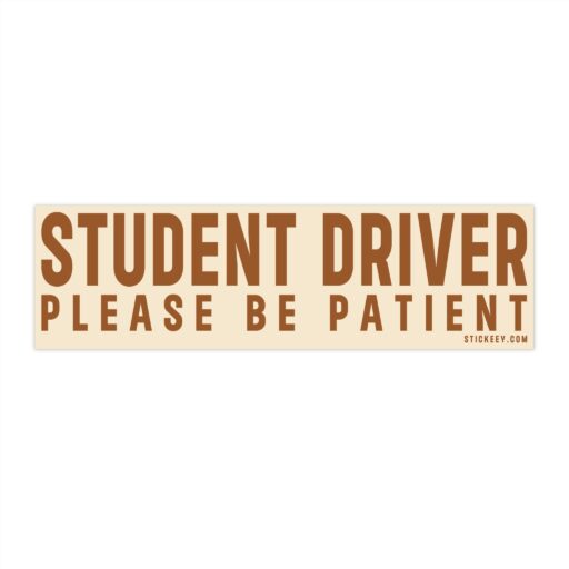 Student Driver Please Be Patient Bumper Sticker