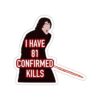 I have 81 Confirmed Kills Stickers