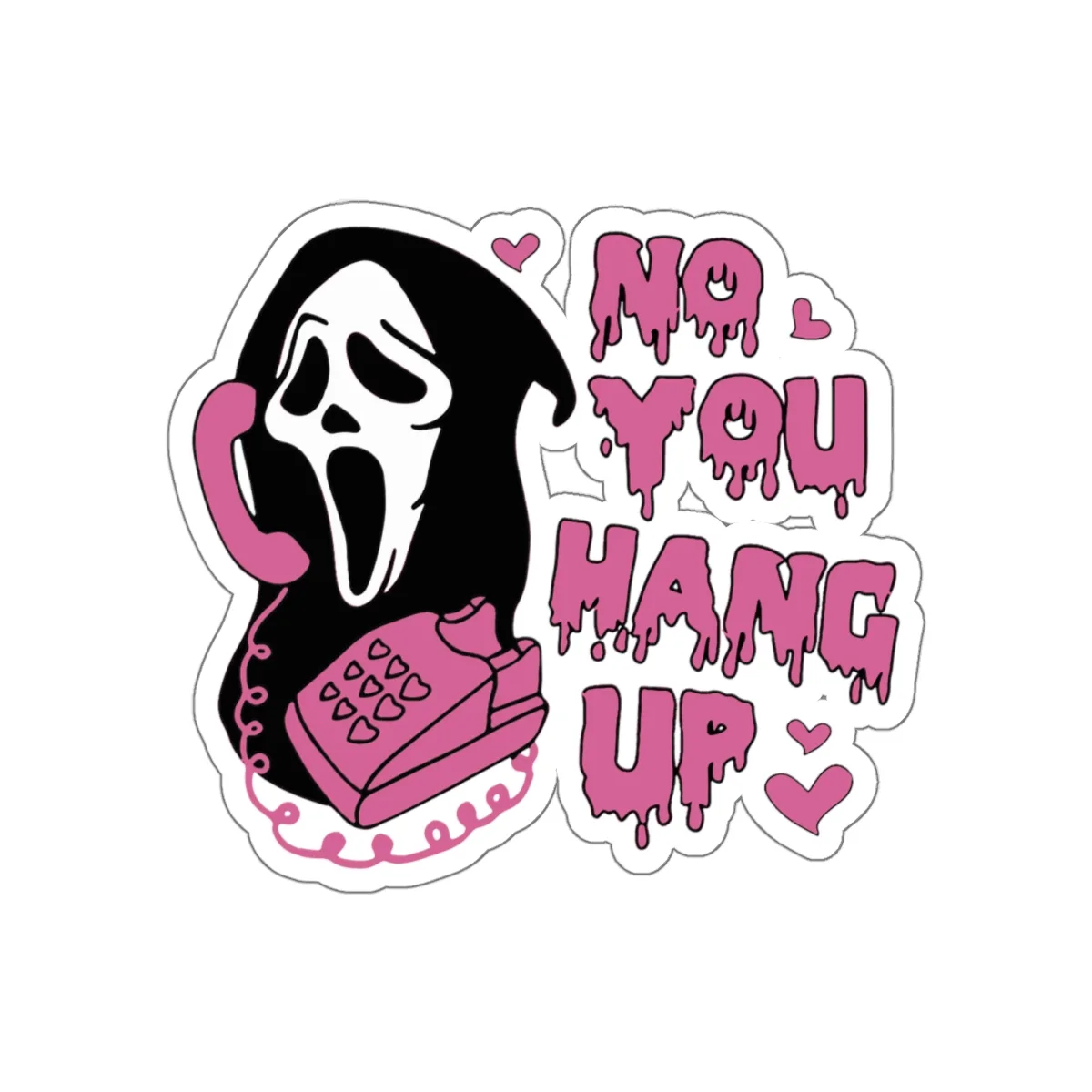 No You Hang Up Ghostface Sticker
