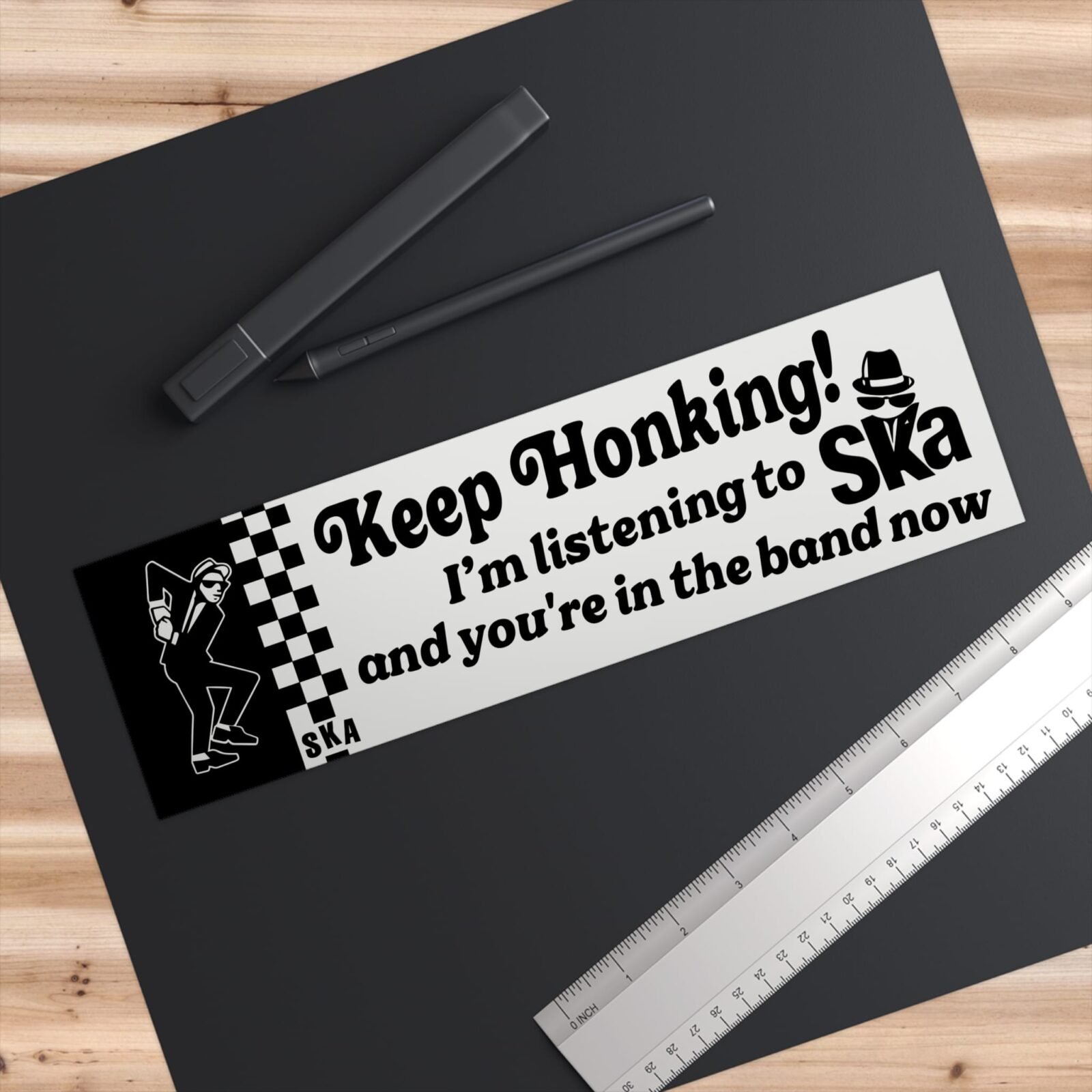 Keep Honking I'm Listening To Ska And You're In The Band Now Bumper Stickers - Image 6