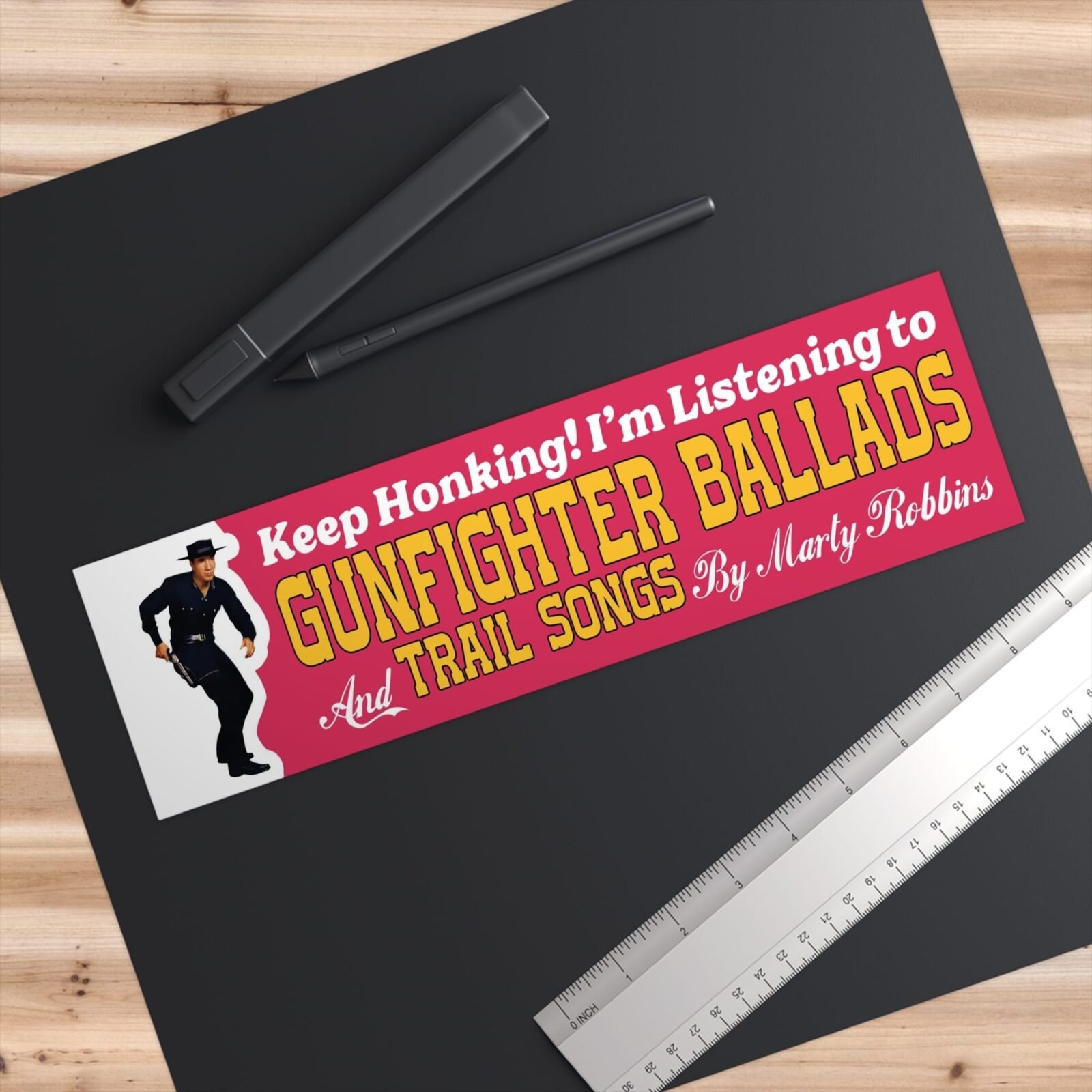 Keep Honking! I’m Listening to Gunfighter Ballads and Trail Songs by Marty Robbins Bumper Stickers - Image 6
