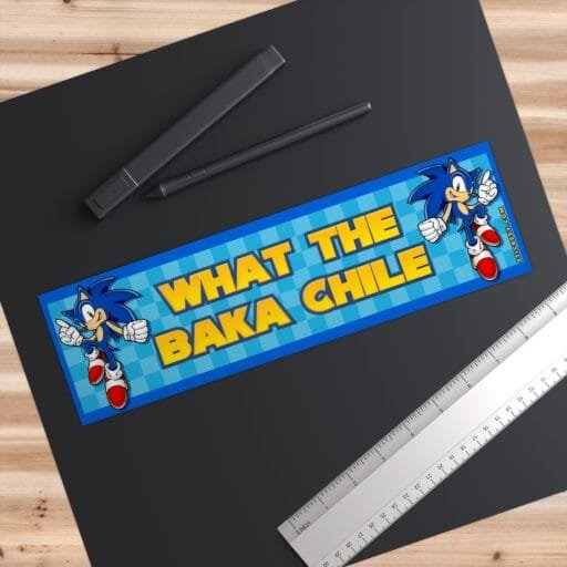 Sonic What The Baka Chile Bumper Sticker - Image 3