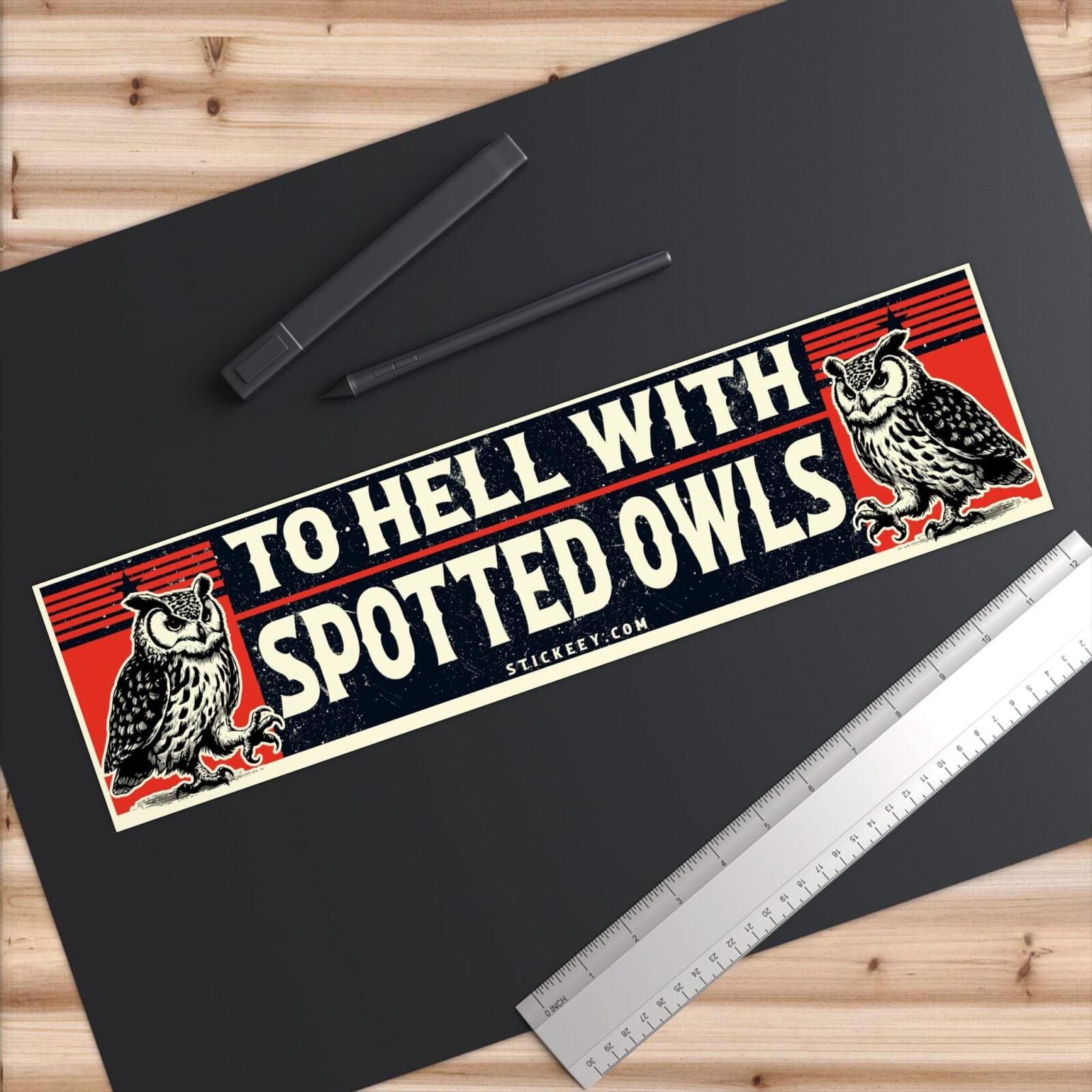 To Hell With Spotted Owls Bumper sticker - Image 6