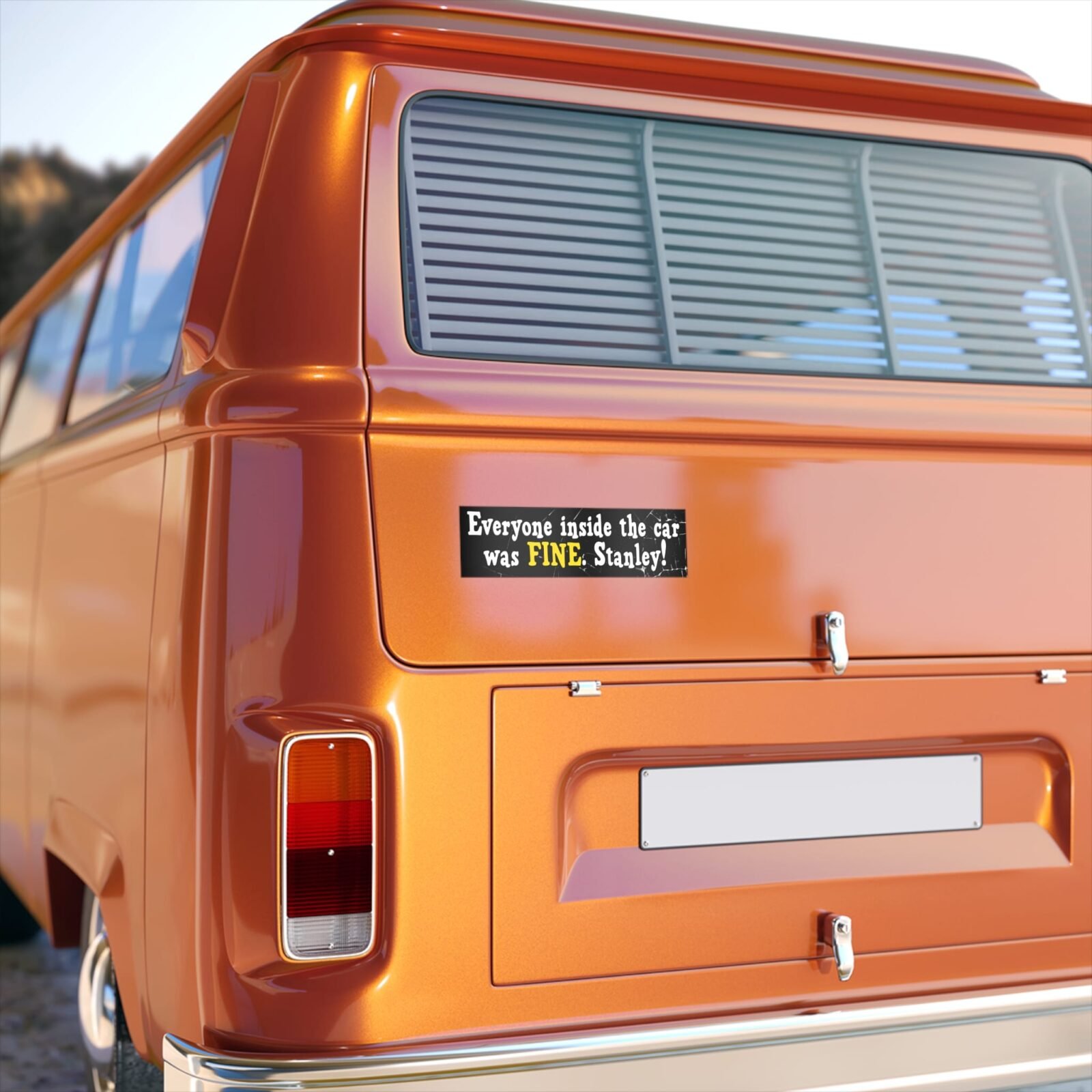 Everyone Inside the Car Was Fine. Stanley! Bumper Stickers - Image 5