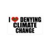Denying Climate Change Bumper Sticker