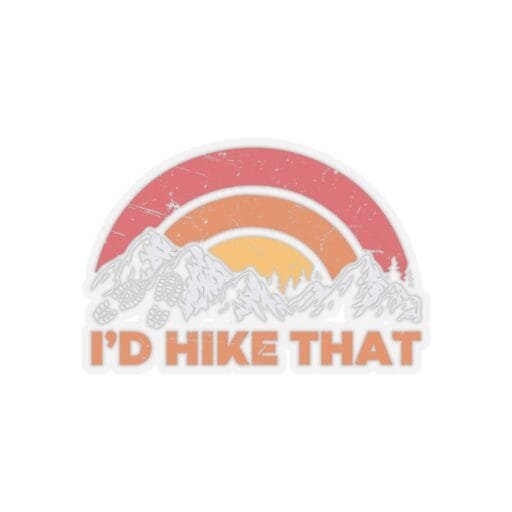 I'd hike that Sticker - Image 13