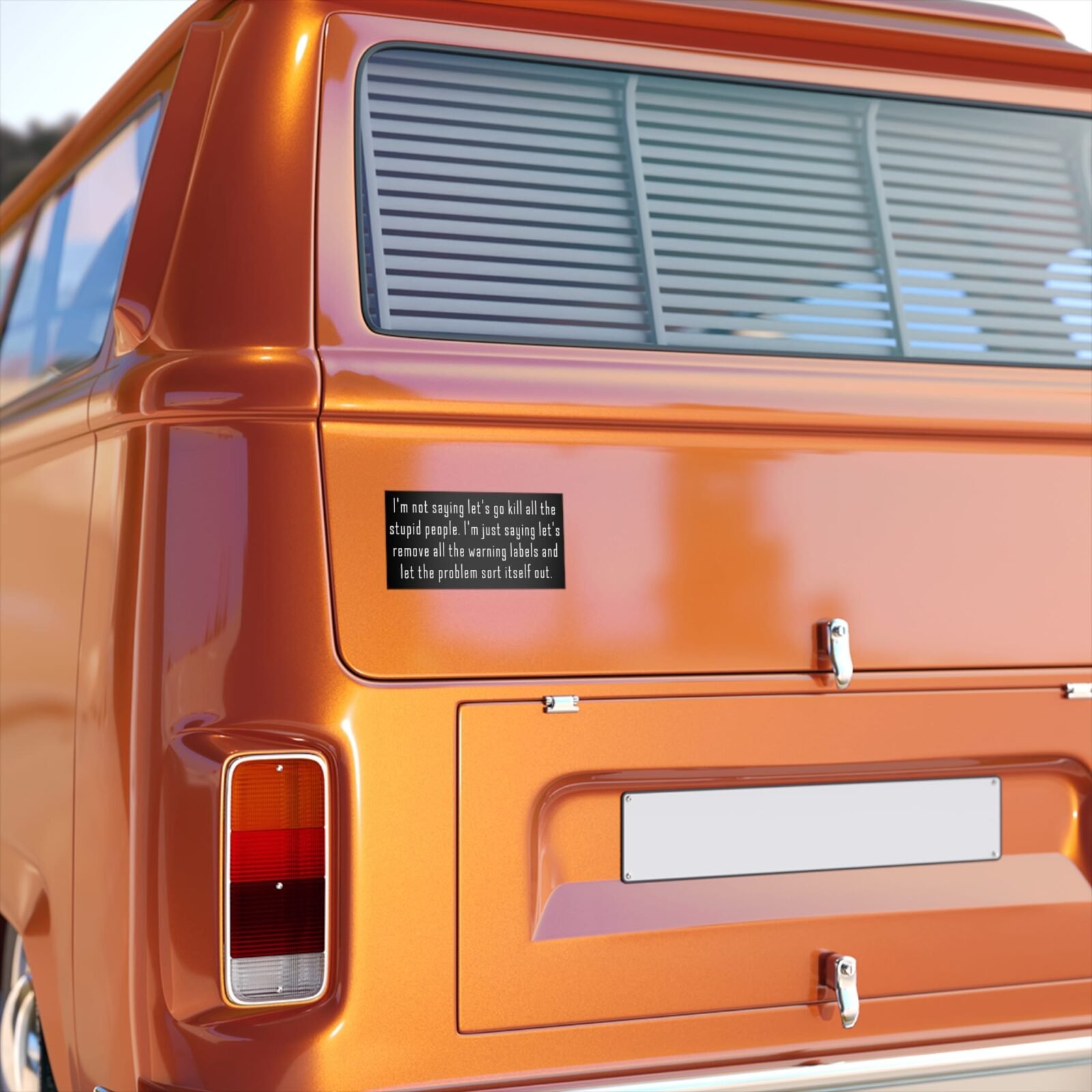 I'm not saying let's go kill all the stupid people Bumper Stickers - Image 2