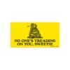No One Is Treading On You Sweetie Bumper Sticker