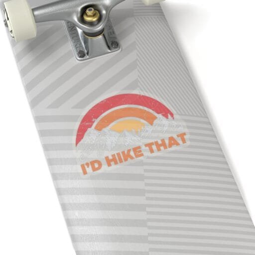 I'd hike that Sticker - Image 14