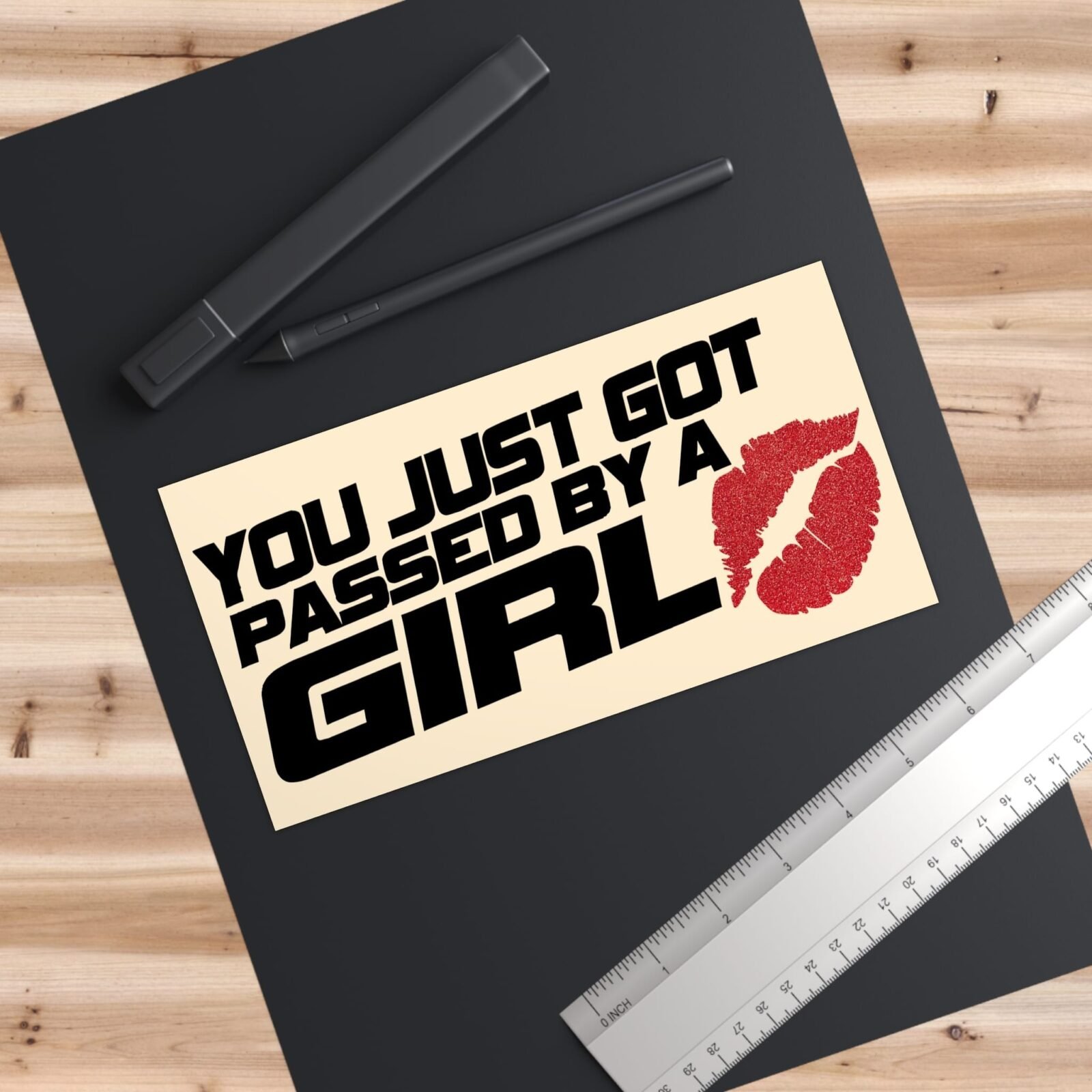 You Just Got Passed By A Girl Funny Bumper Stickers - Image 3