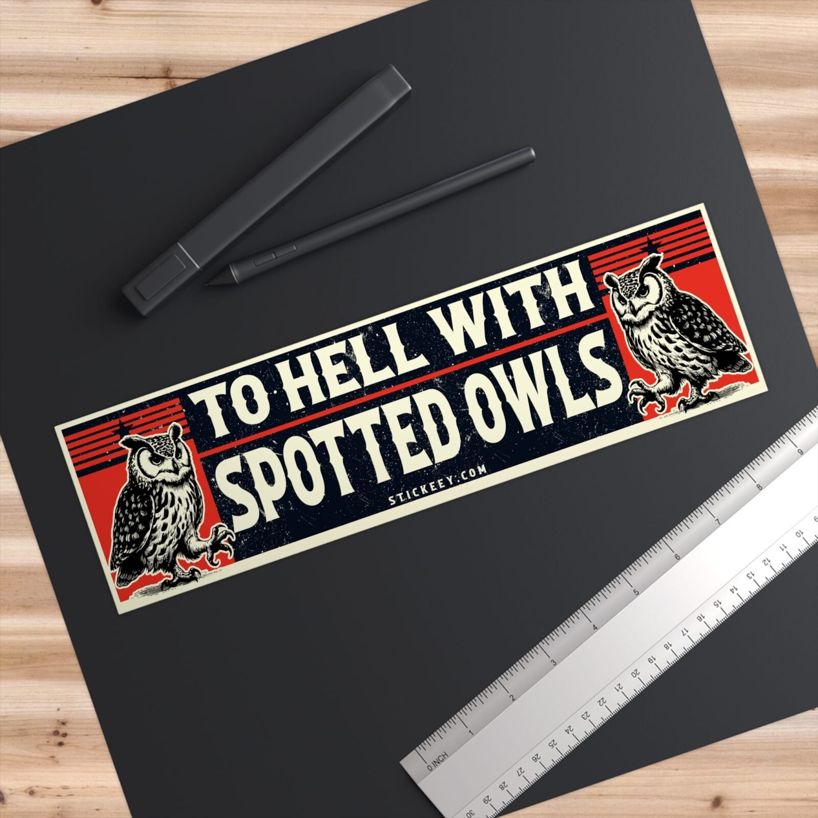 To Hell With Spotted Owls Bumper sticker - Image 3