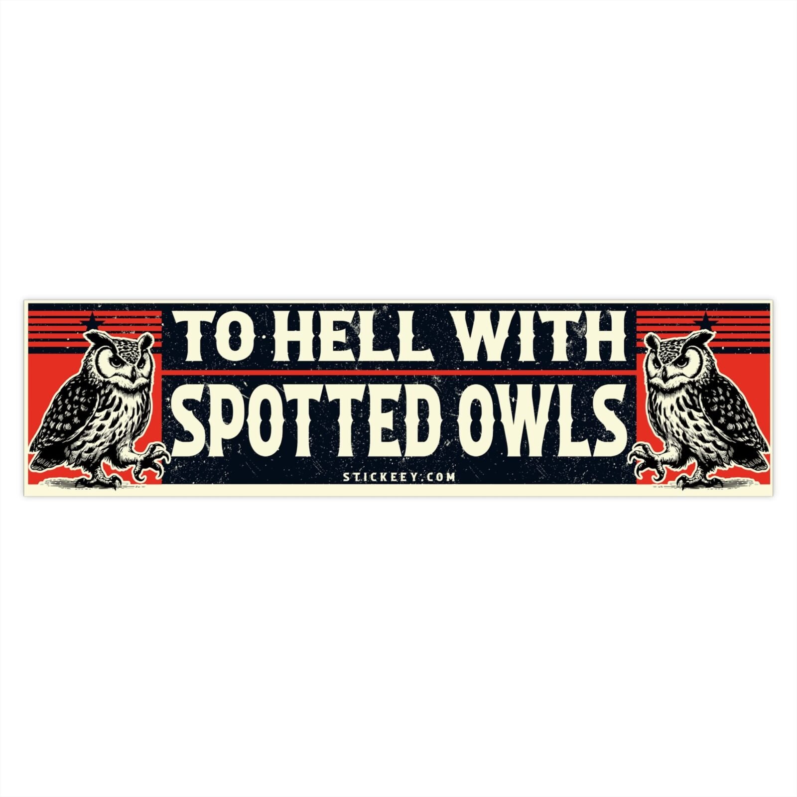 To Hell With Spotted Owls Bumper sticker - Image 4