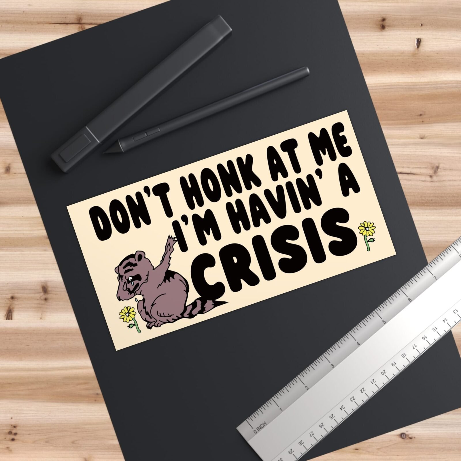 Don't honk at me I'm Havin' a Crisis Bumper Stickers - Image 3