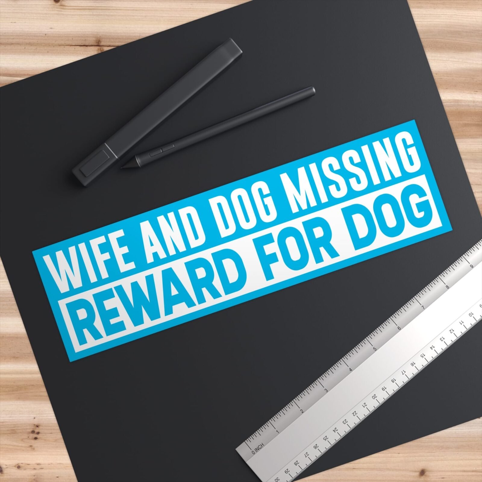 Wife And Dog Missing Reward For Dog Bumper Sticker - Image 3