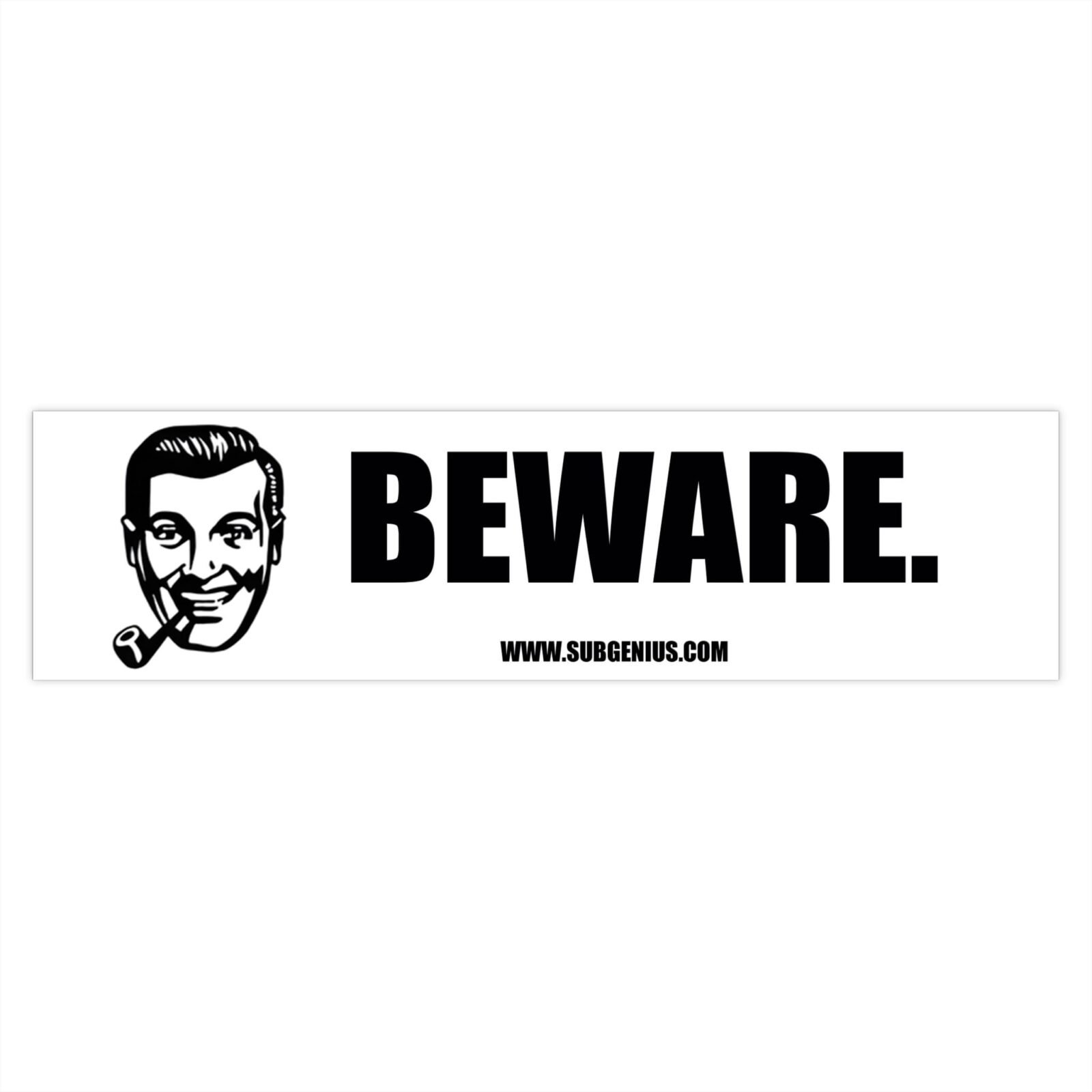 BEWARE Bumper Stickers - Image 4
