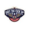 Shut the f*ck up Pelicans Sticker