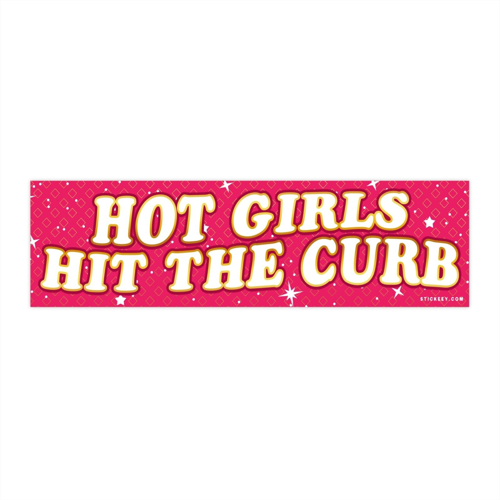 Hot Girls Hit The Curb Bumper Stickers