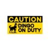 Caution Dingo on duty Bumper Stickers
