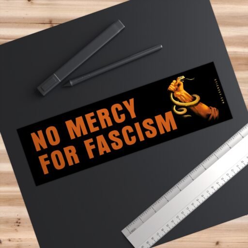 No Mercy For Fascism Bumper Sticker - Image 3