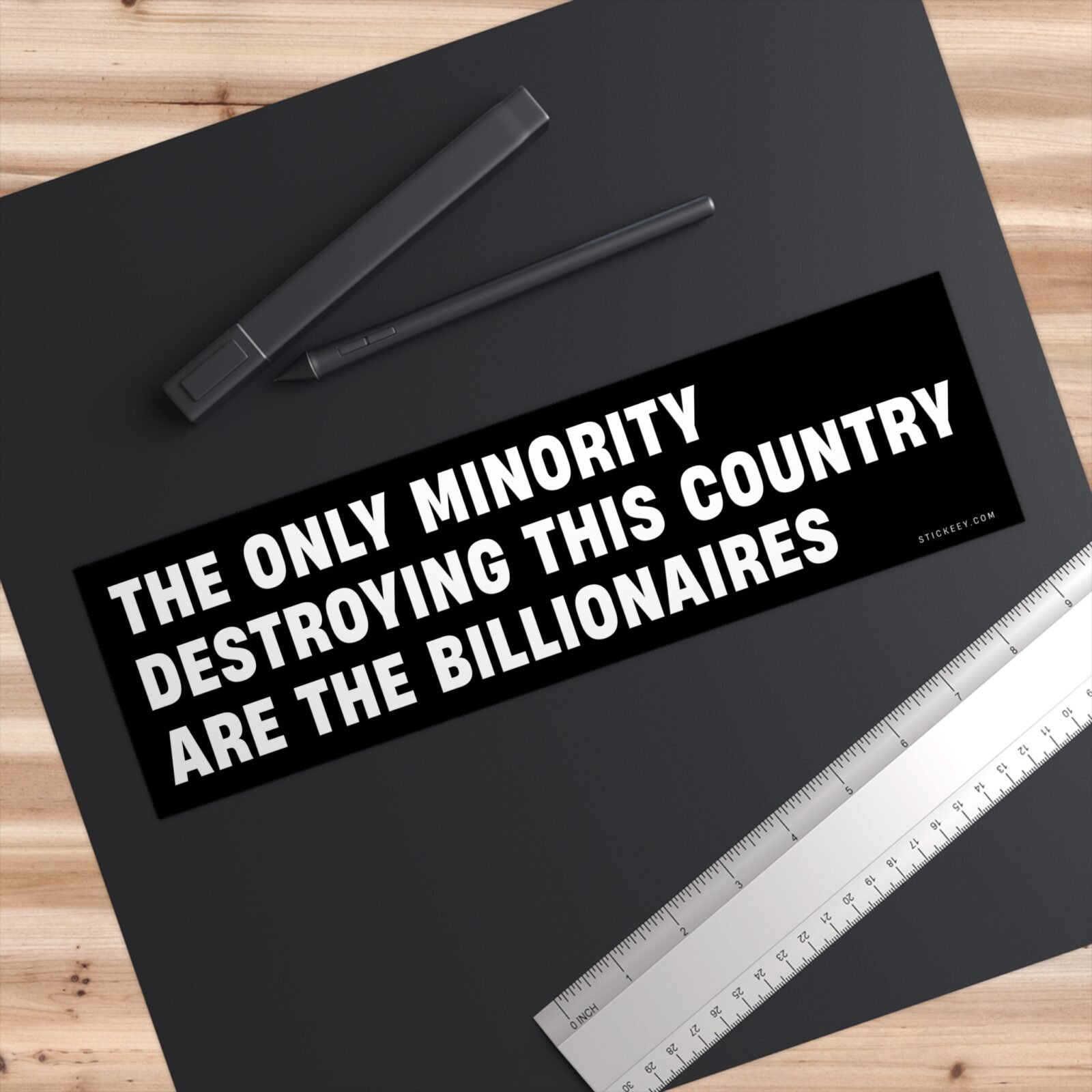 The Only Minority Destroying This Country Are The Billionaires Bumper Sticker - Image 6