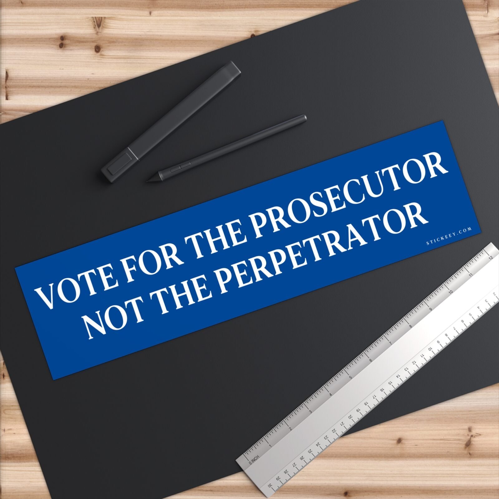 Vote For The Prosecutor Not The Perpetrator Bumper Sticker - Image 6