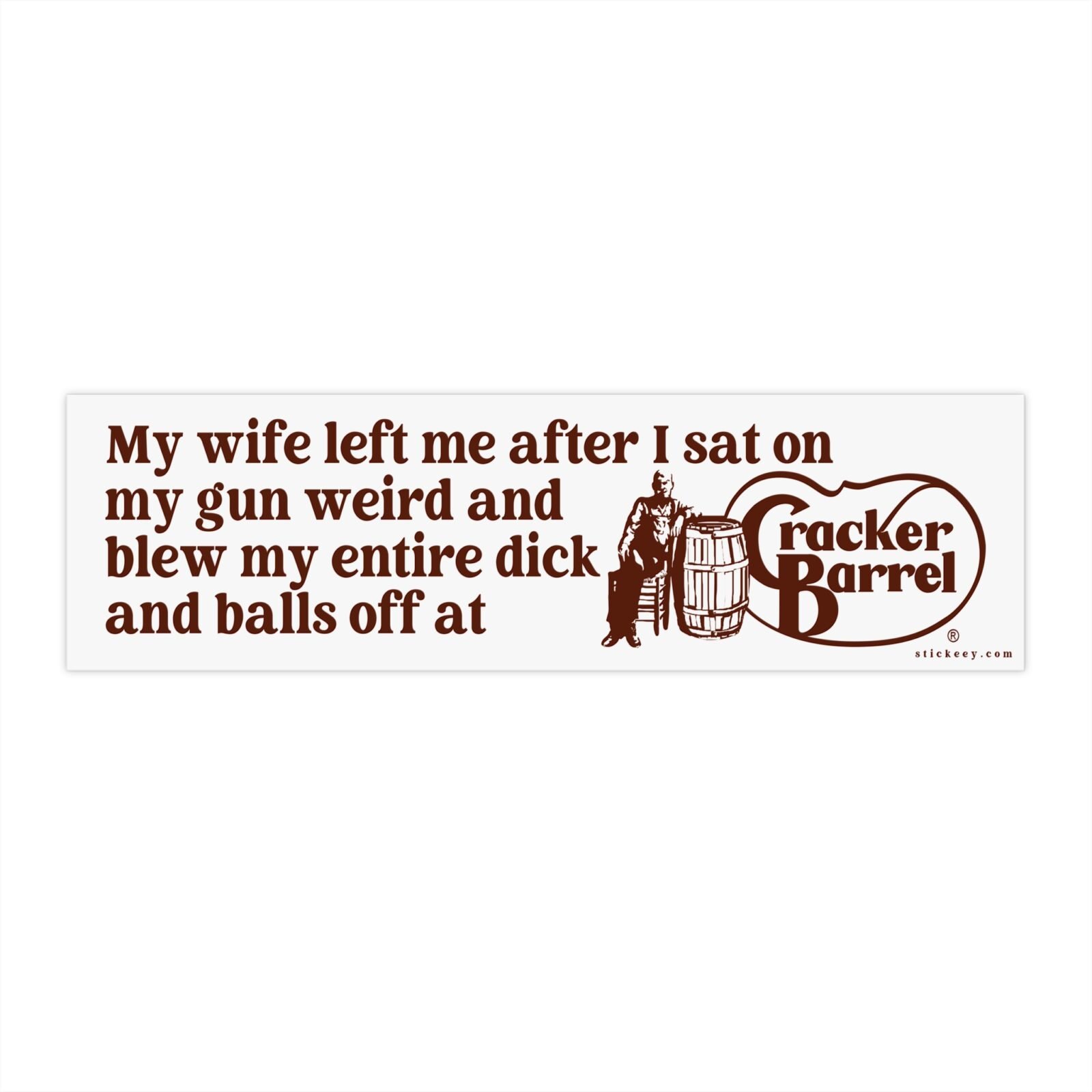 Badass Cracker Barrel Bumper Sticker