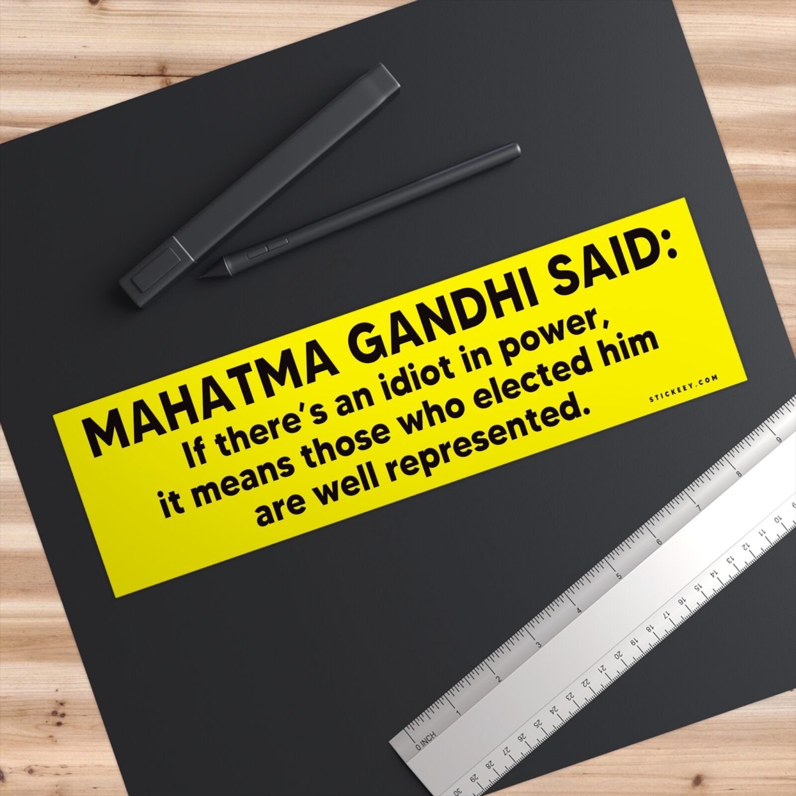 Gandhi Quote: Idiot in Power Bumper Sticker - Image 3