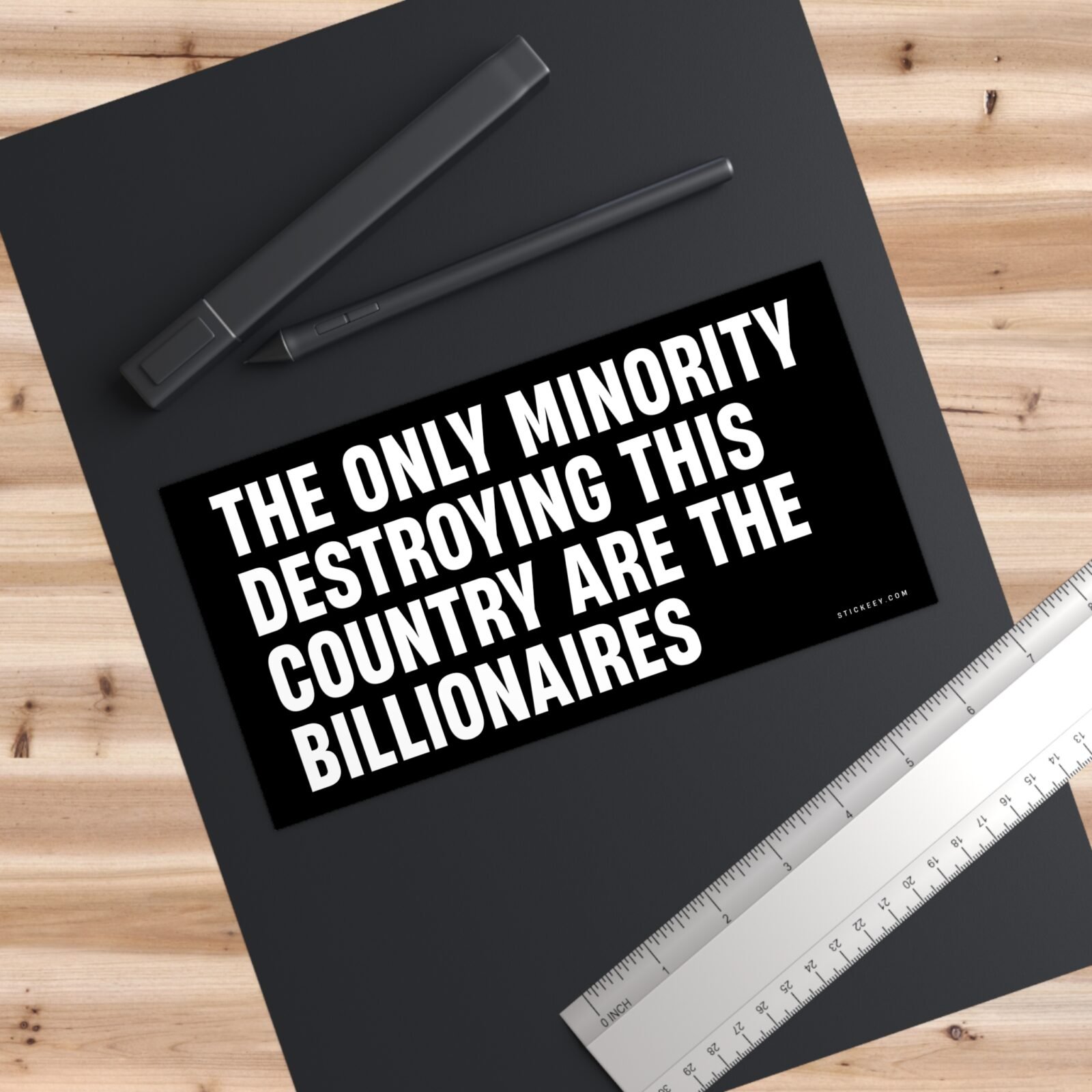The Only Minority Destroying This Country Are The Billionaires Bumper Sticker - Image 3