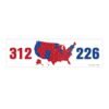 312 226 United States Presidential Election Bumper Sticker
