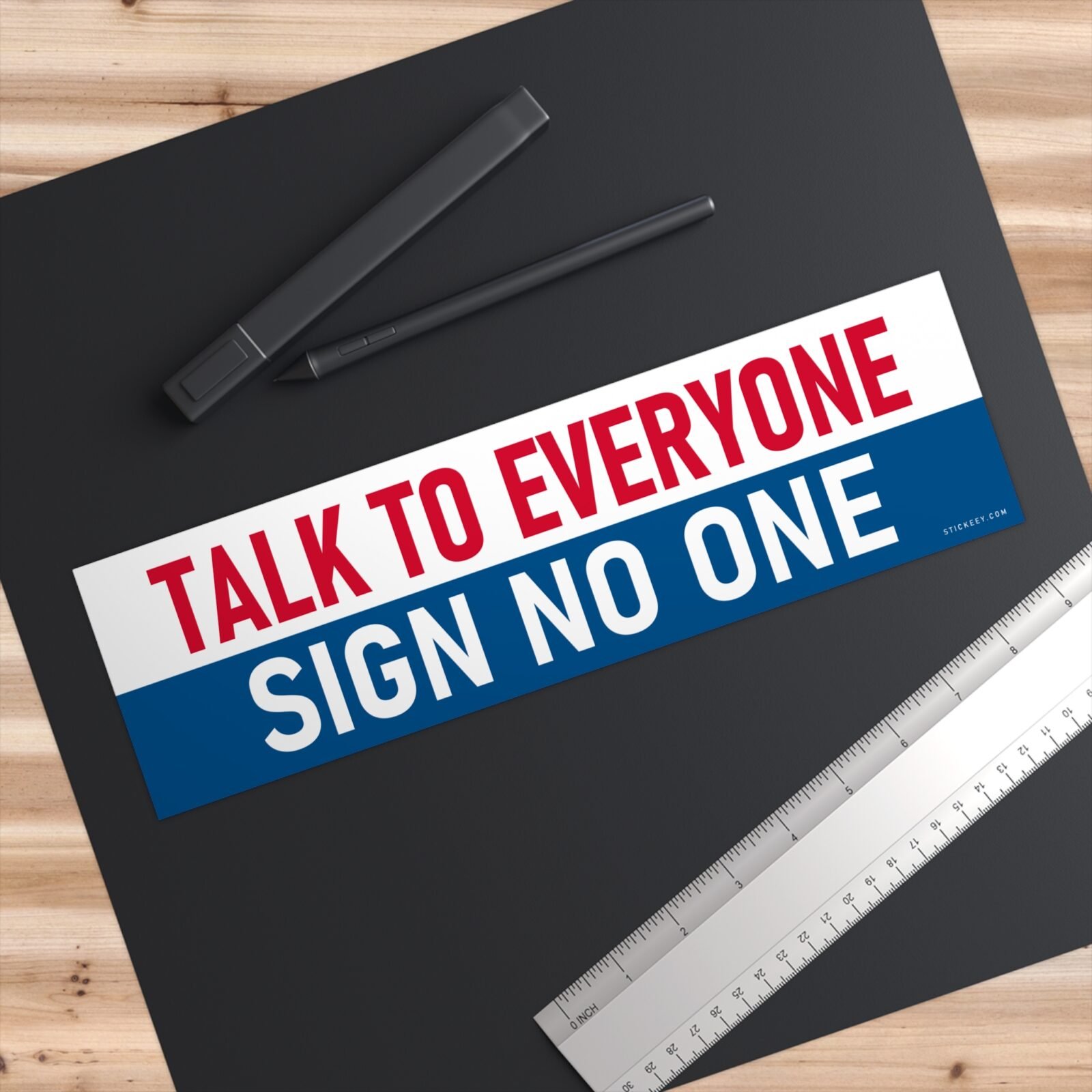 Talk To Everyone Sign No One Bumper Sticker - Image 3