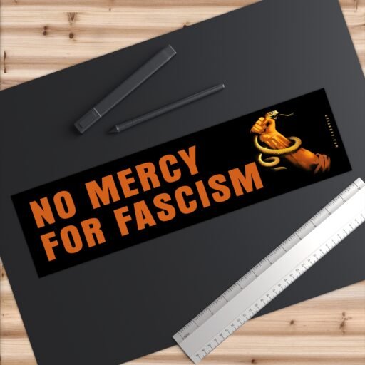 No Mercy For Fascism Bumper Sticker - Image 6