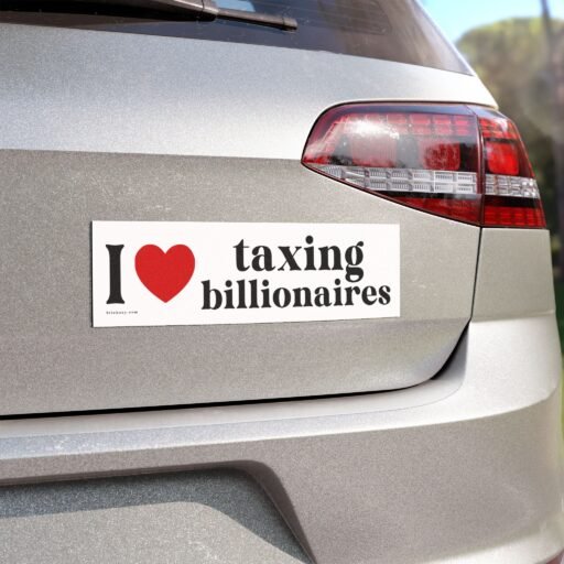 I Love Taxing Billionaires Magnet Sticker - Image 3