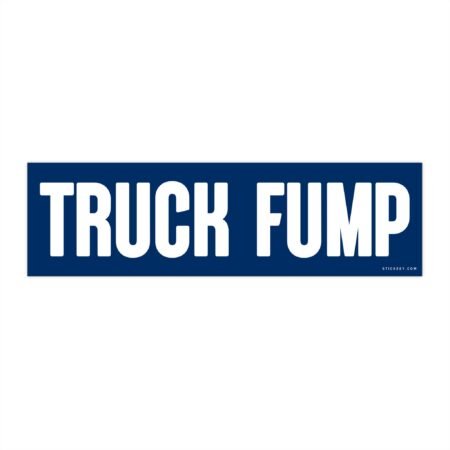 Truck Fump Bumper Sticker