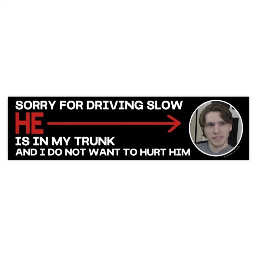 Jerma Is In My Trunk Bumper Sticker