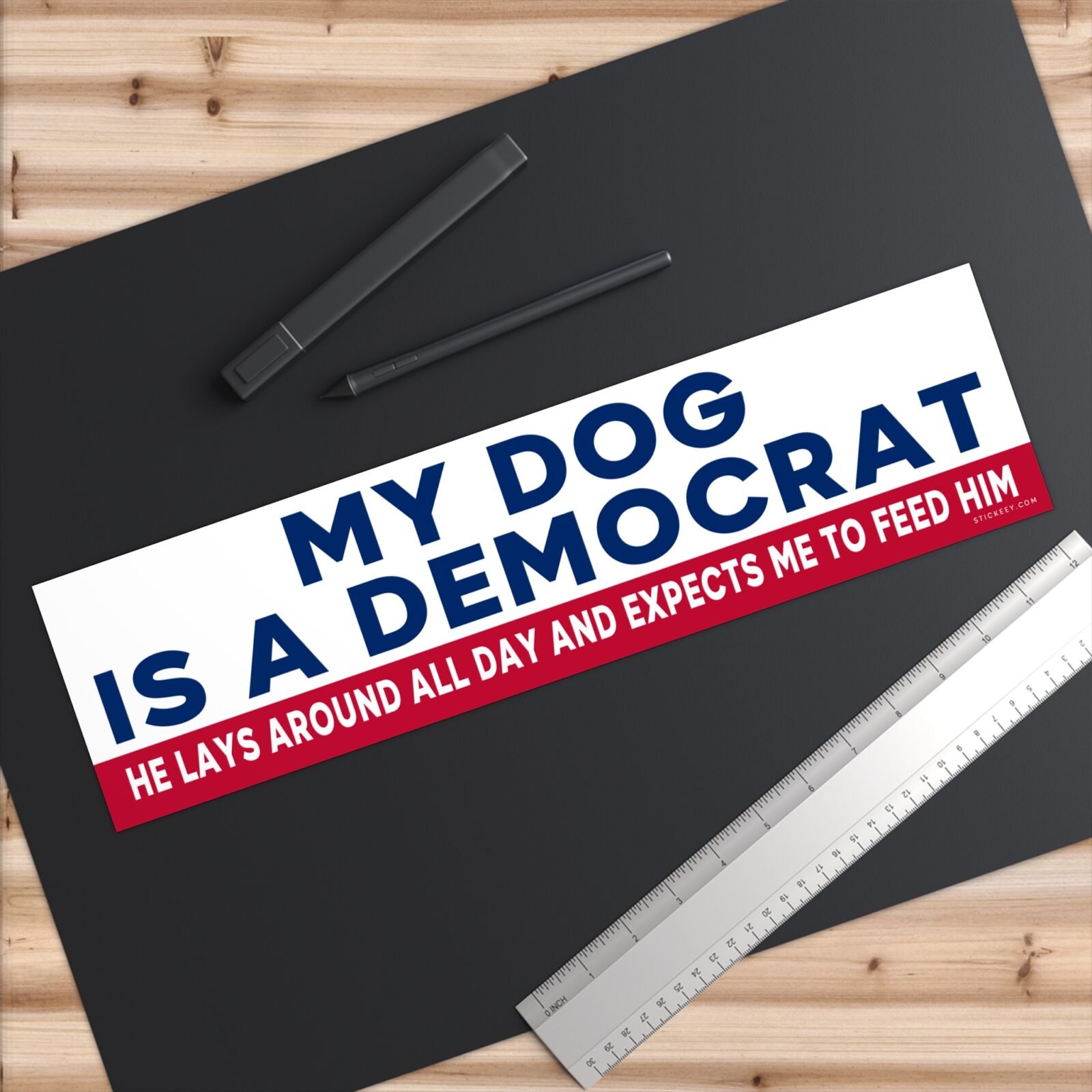My Dog Is A Democrat Funny Anti liberal welfare Bumper Sticker - Image 6