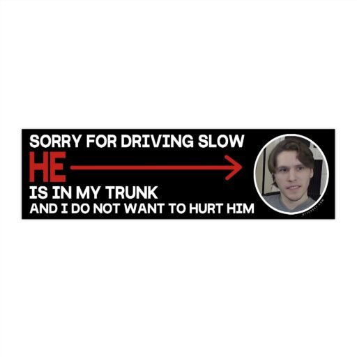 Jerma Is In My Trunk Bumper Sticker