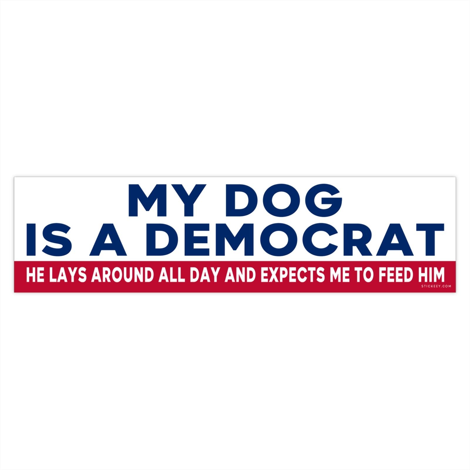 My Dog Is A Democrat Bumper Stickers