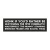 Honk If You’d Rather Be Watching The Mummy (1999) Magnet Sticker