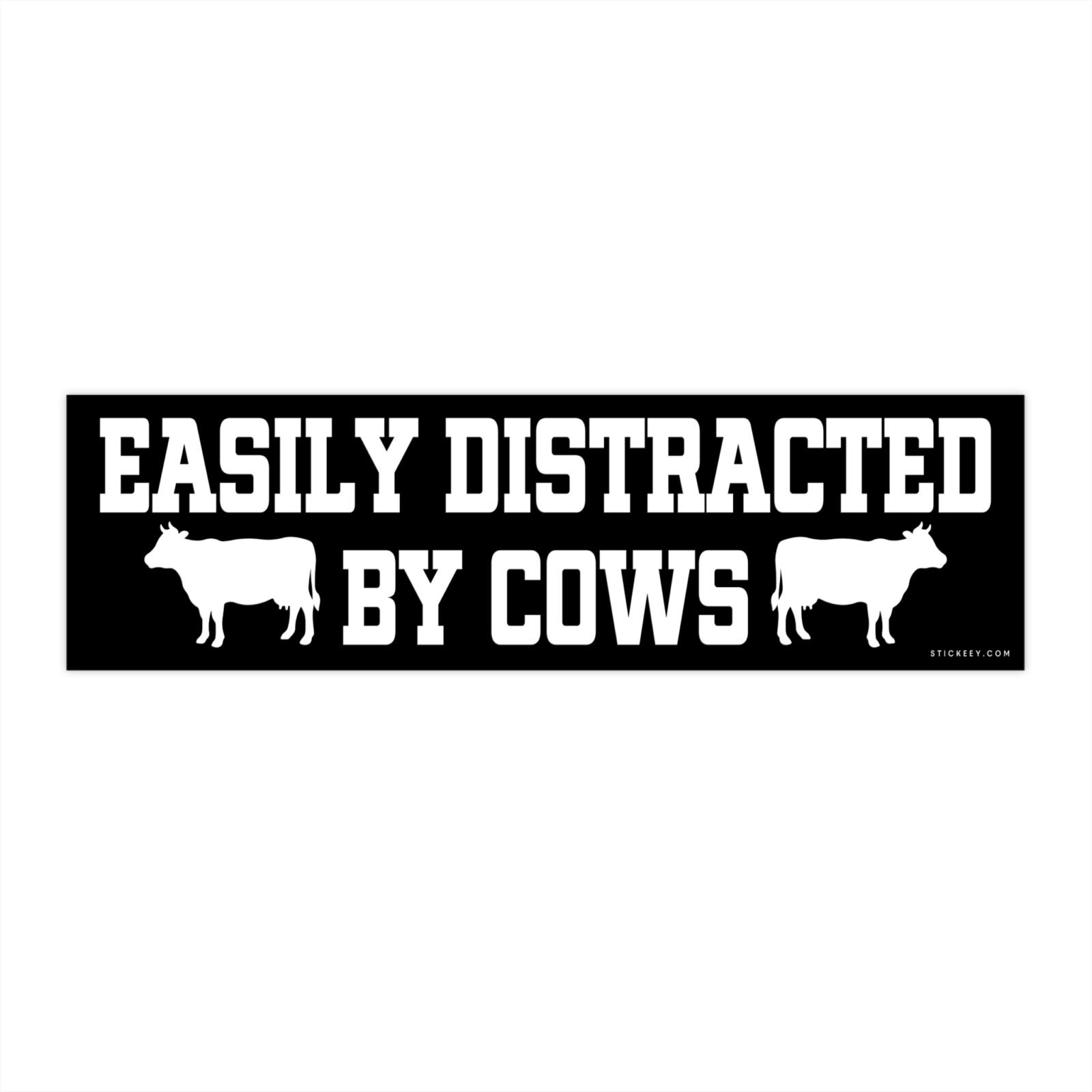 Easily Distracted By Cows Bumper Sticker