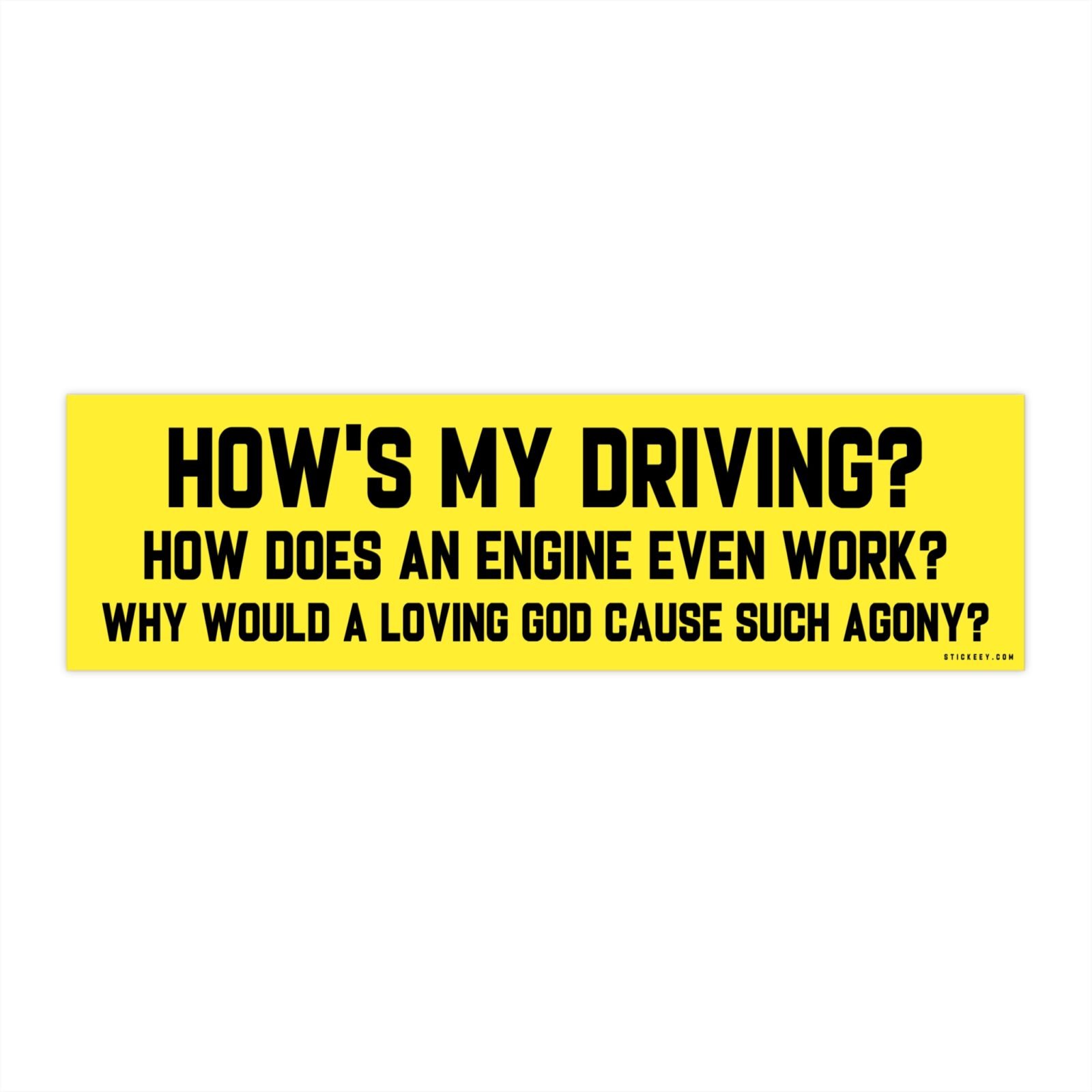 How's My Driving? Bumper Stickers