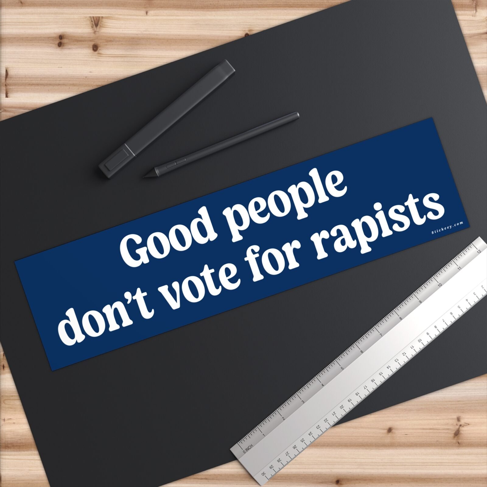 Good People Don't Vote For Rapists