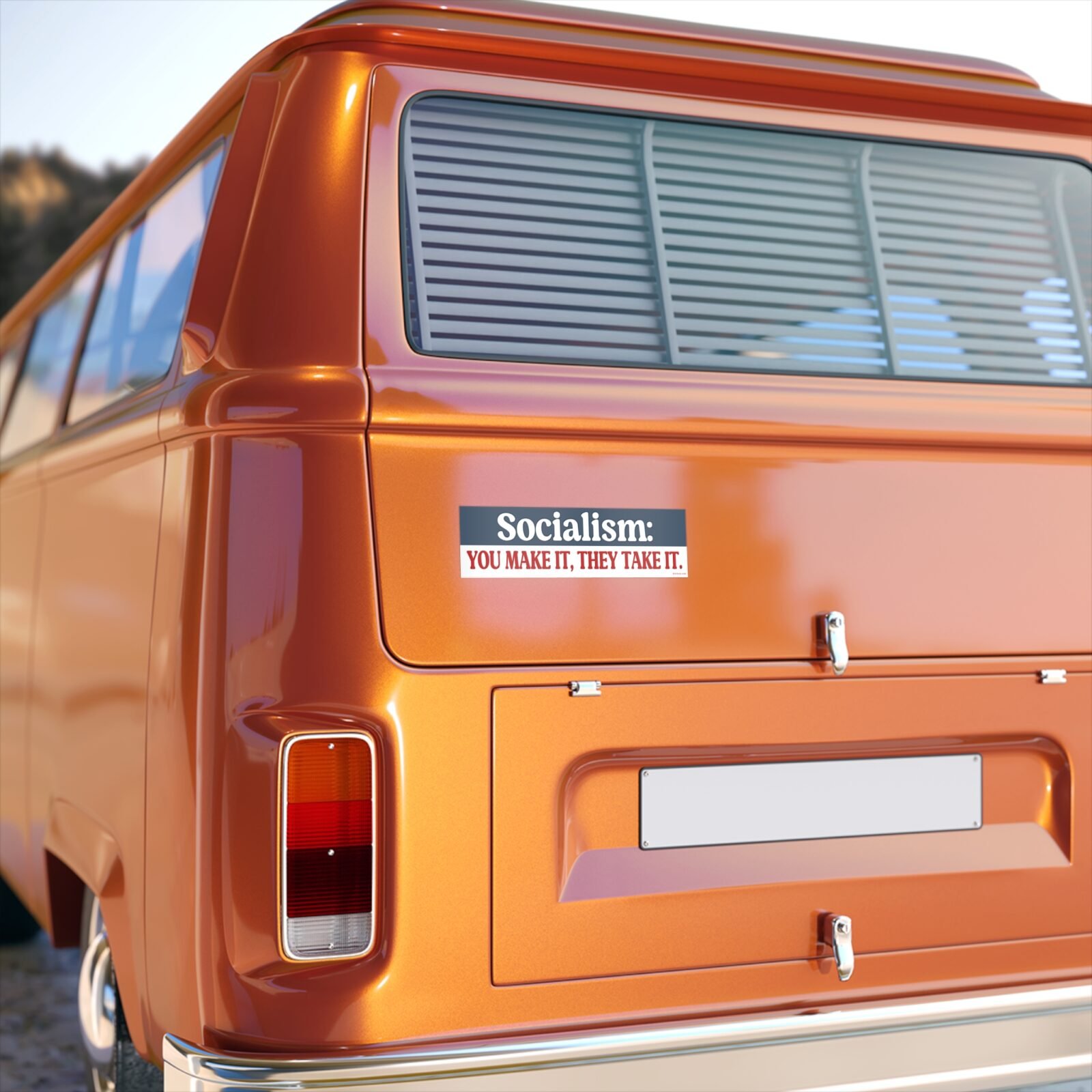 Socialism: You Make It They Take It Bumper Sticker - Image 5
