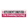Student Driver I'm Freaking Trying Bumper sticker