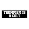 Trumpism Is A Cult Bumper Sticker