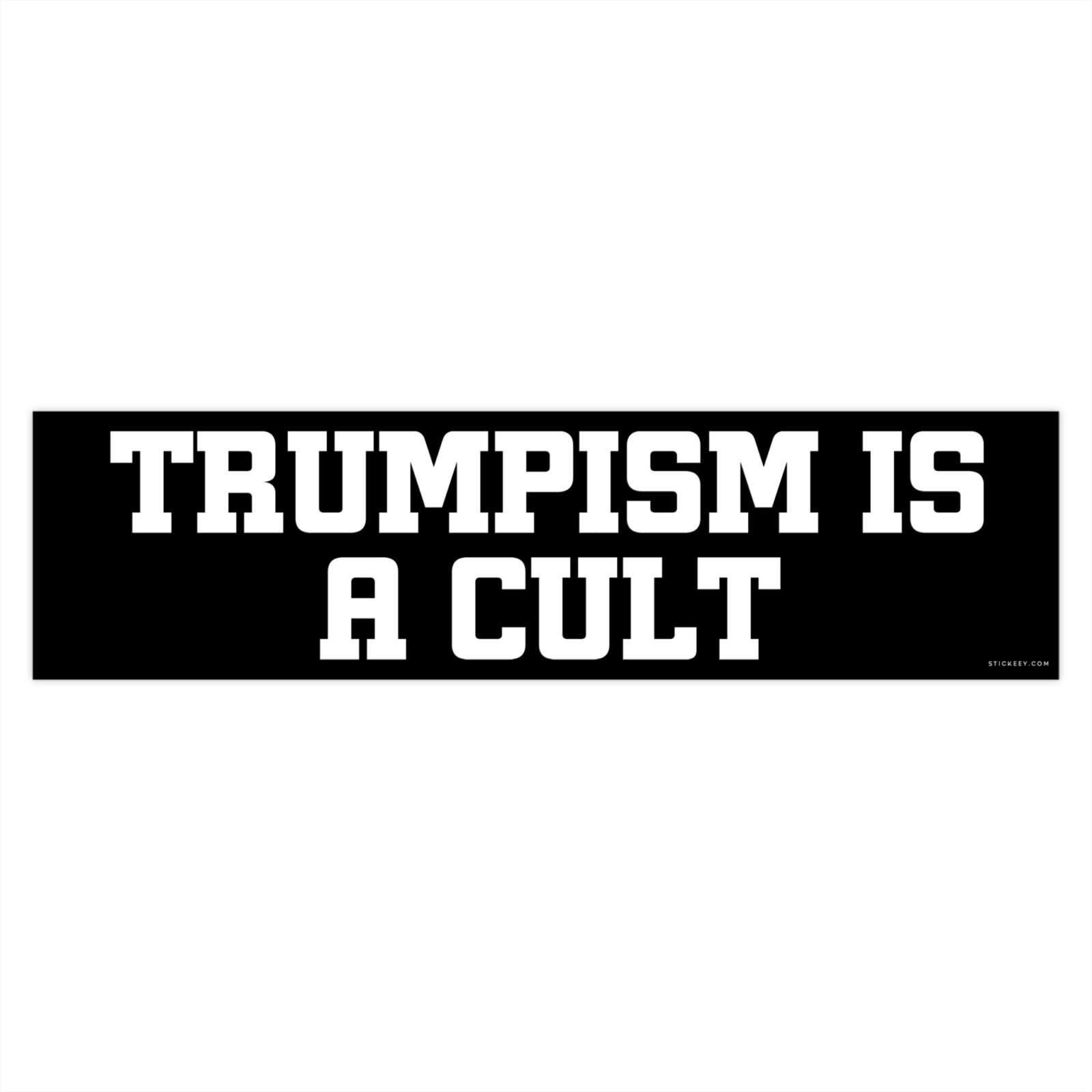 Trumpism Is A Cult Sticker