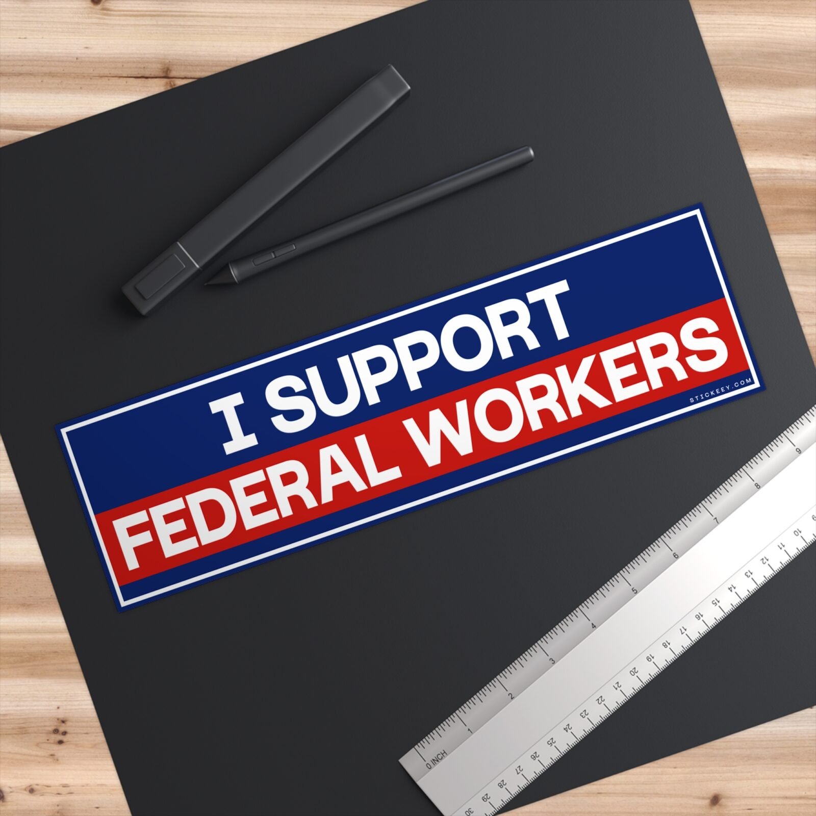 I Support Federal Workers Bumper Sticker