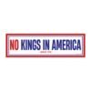 No Kings In America Magnet Sticker