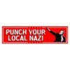 Punch Your Local Nazi Bumper Stickers