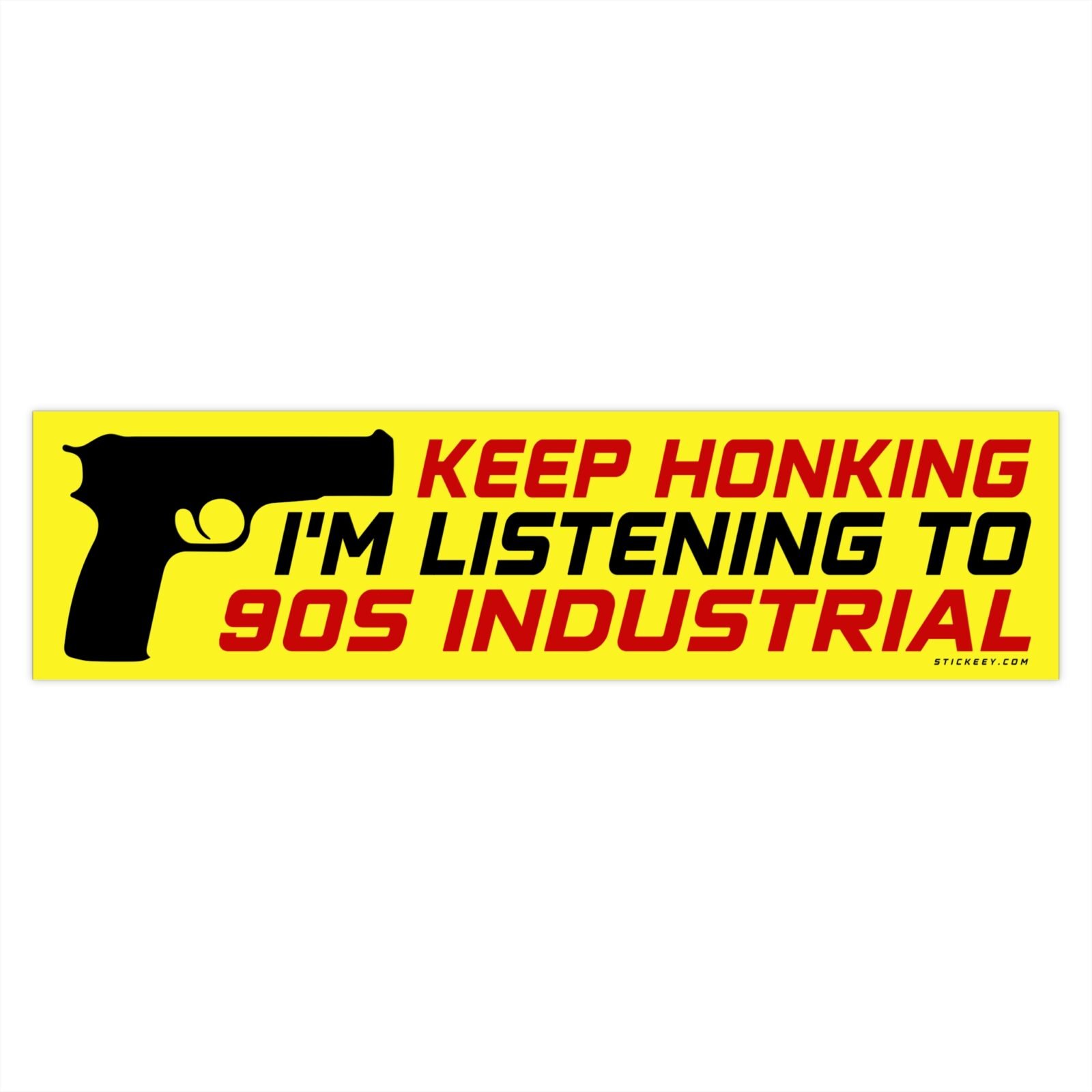 Keep Honking I'm Listening To 90s Industrial