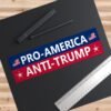 Pro-America Anti-Trump Bumper Sticker